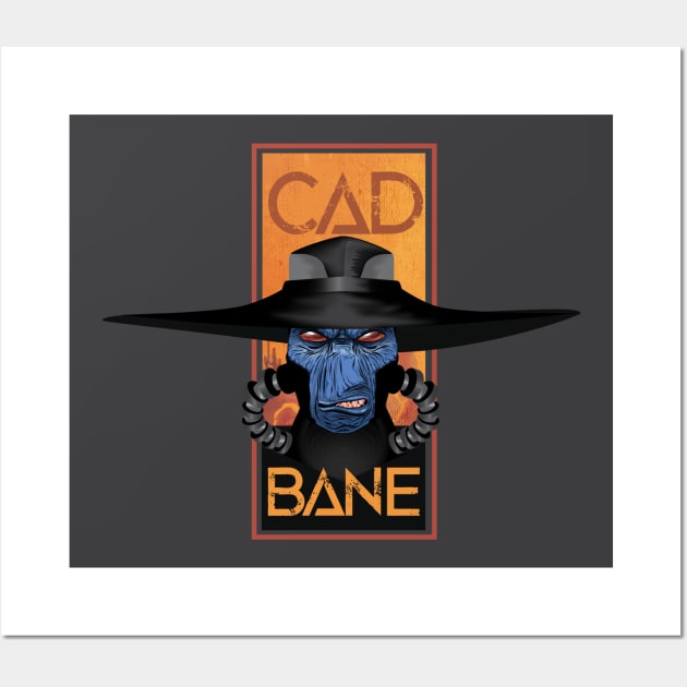 Cad Bane #BountyHunter Wall Art by Galactee 99